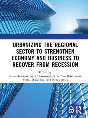 cover image of Urbanizing the Regional Sector to Strengthen Economy and Business to Recover from Recession